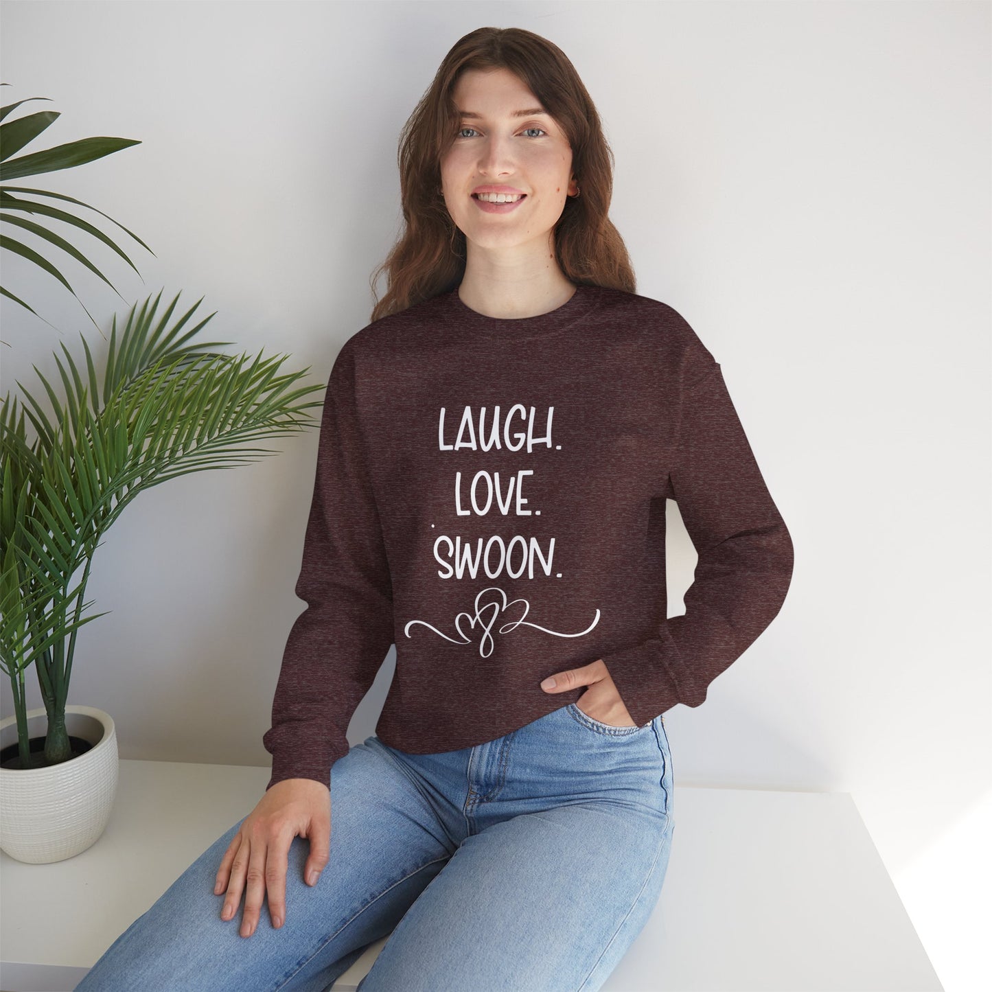 Laugh. Love. Swoon. Unisex Sweatshirt