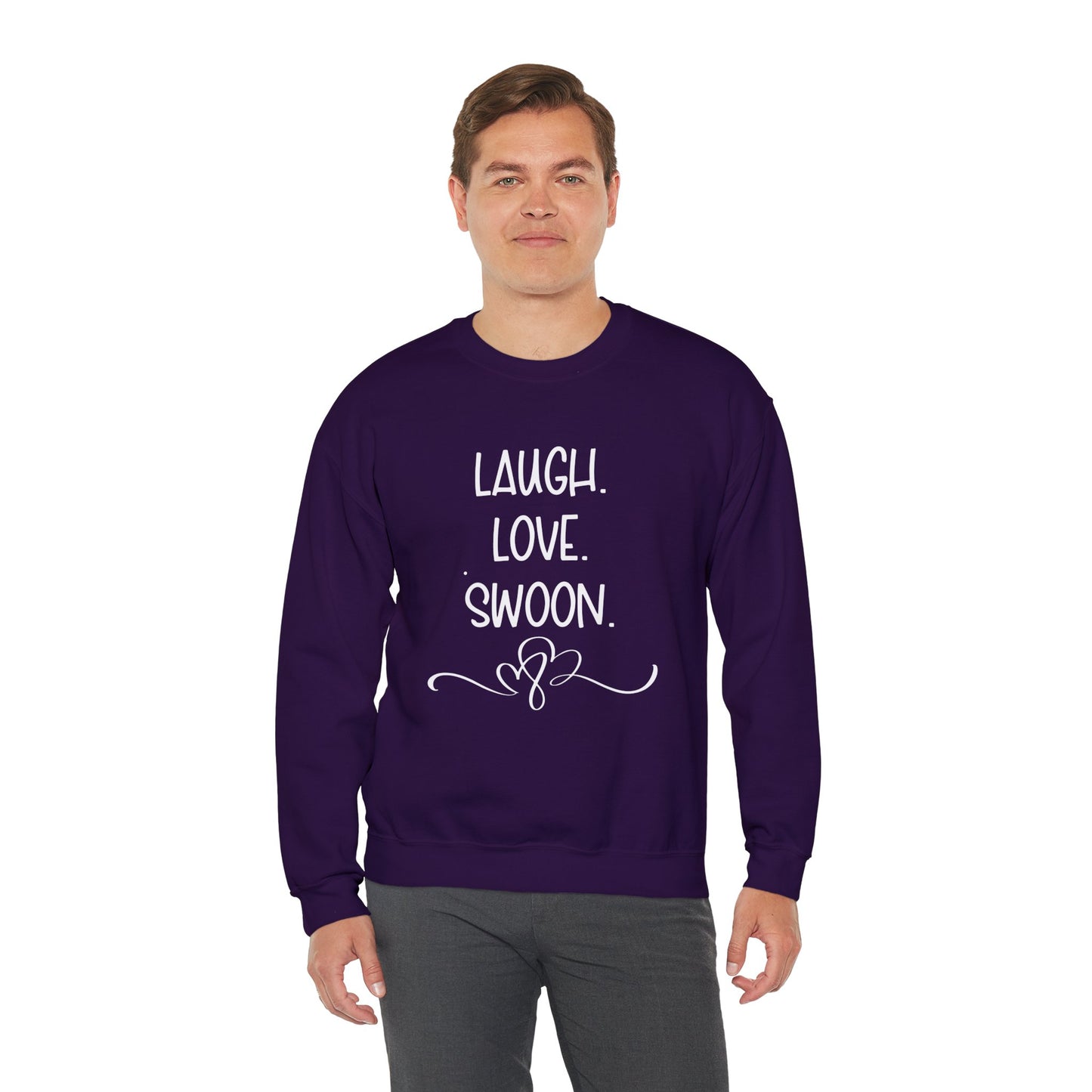 Laugh. Love. Swoon. Unisex Sweatshirt
