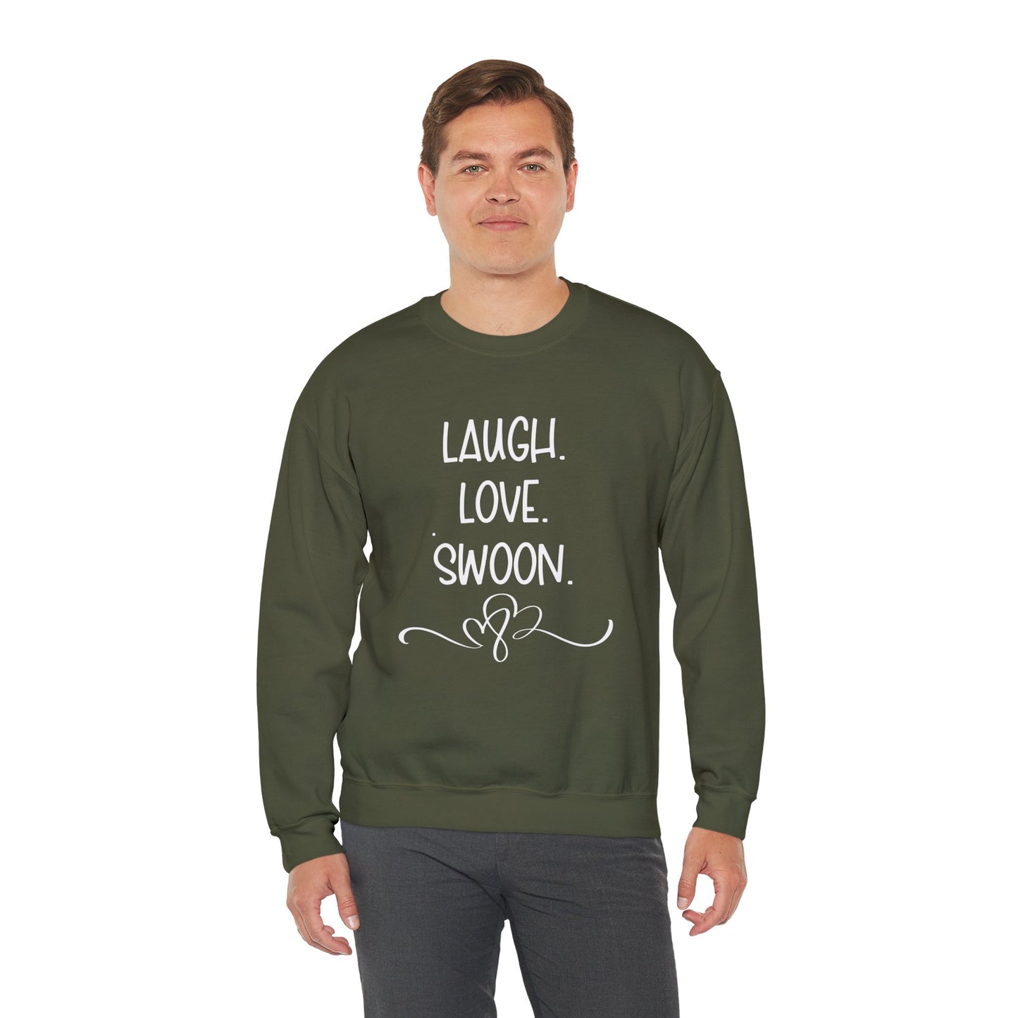 Laugh. Love. Swoon. Unisex Sweatshirt