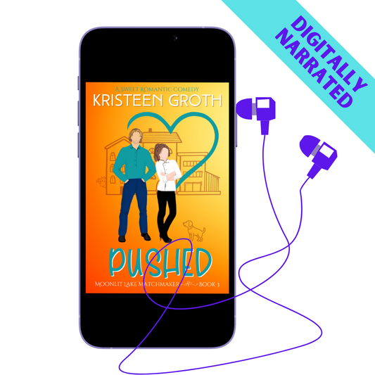 Pushed Audiobook (Moonlit Lake Matchmaker, Book 3)