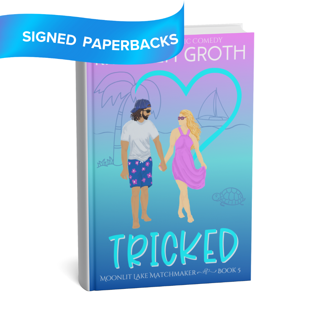 Tricked Signed Paperback (Moonlit Lake Matchmaker ~ Book 5)