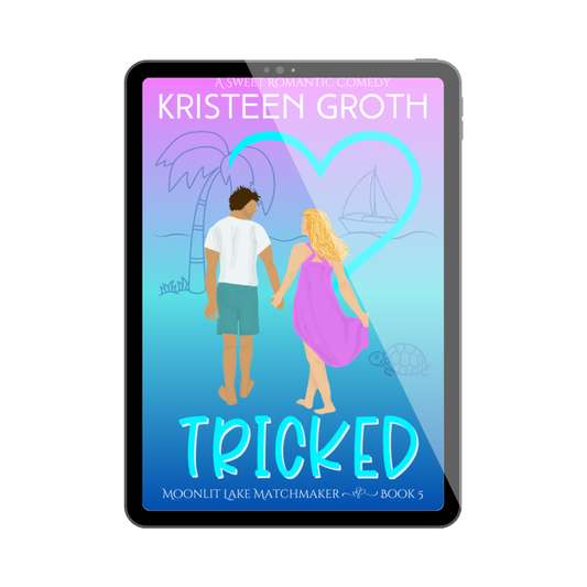 Tricked (Moonlit Lake Matchmaker ~ Book 5) PRE-ORDER