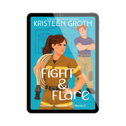 Fight & Flare eBook (MoonLIT Matches ~ Book 3) PRE-ORDER