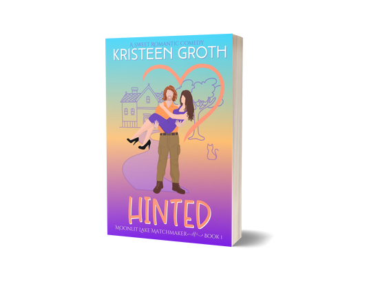 Hinted Paperback (Moonlit Lake Matchmaker ~ Book 1)
