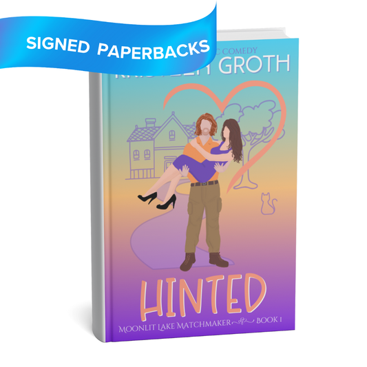 Hinted Signed Paperback (Moonlit Lake Matchmaker ~ Book 1)