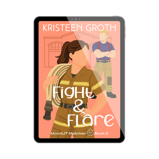 Fight & Flare (MoonLIT Matches ~ Book 3) PRE-ORDER