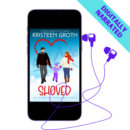 Shoved Audiobook (Moonlit Lake Matchmaker ~ Book 4)