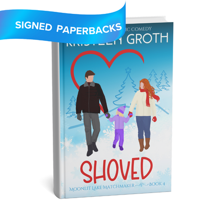 Shoved Signed Paperback (Moonlit Lake Matchmaker ~ Book 4)