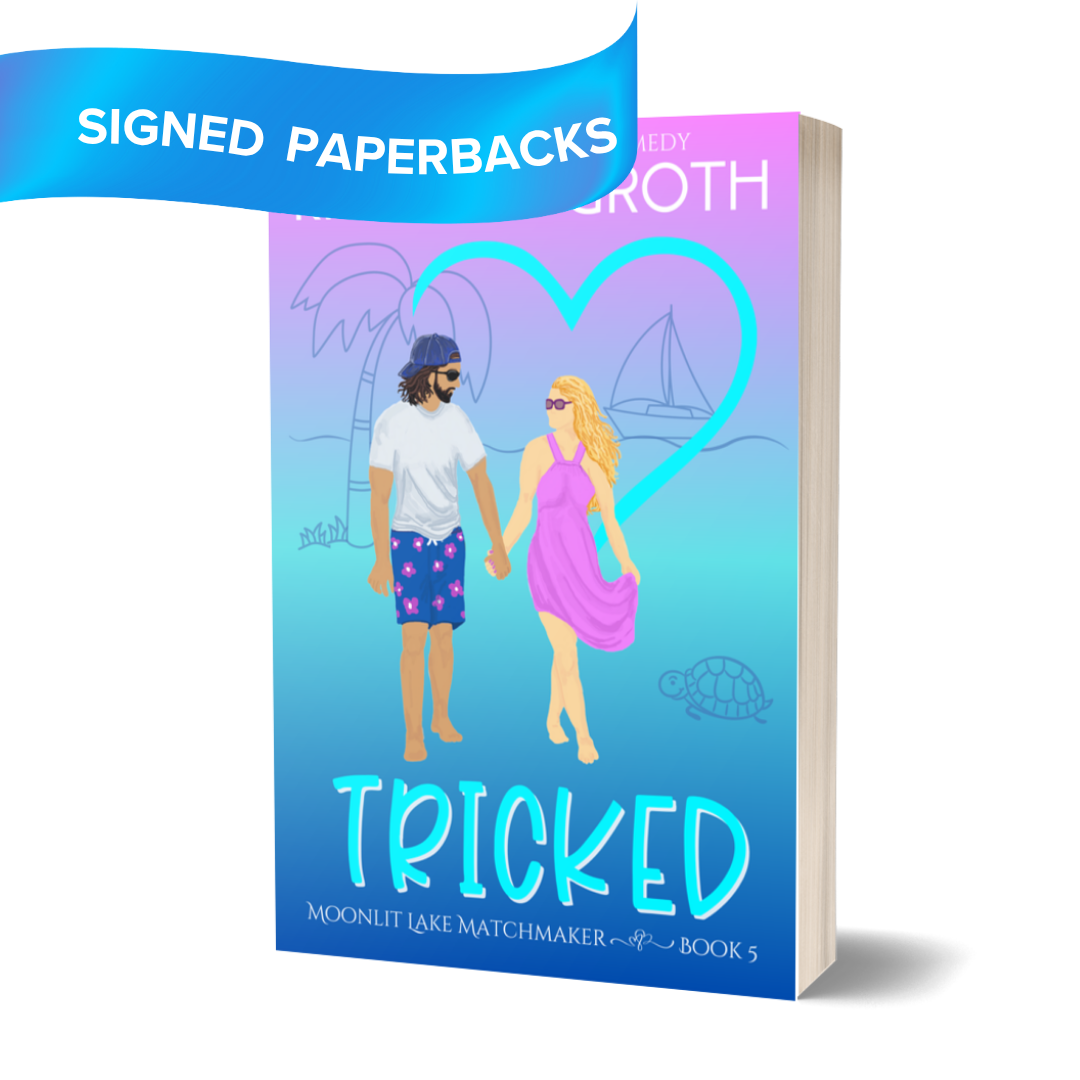 Tricked Signed Paperback (Moonlit Lake Matchmaker ~ Book 5)