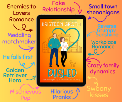 Pushed (Moonlit Lake Matchmaker ~ Book 3)